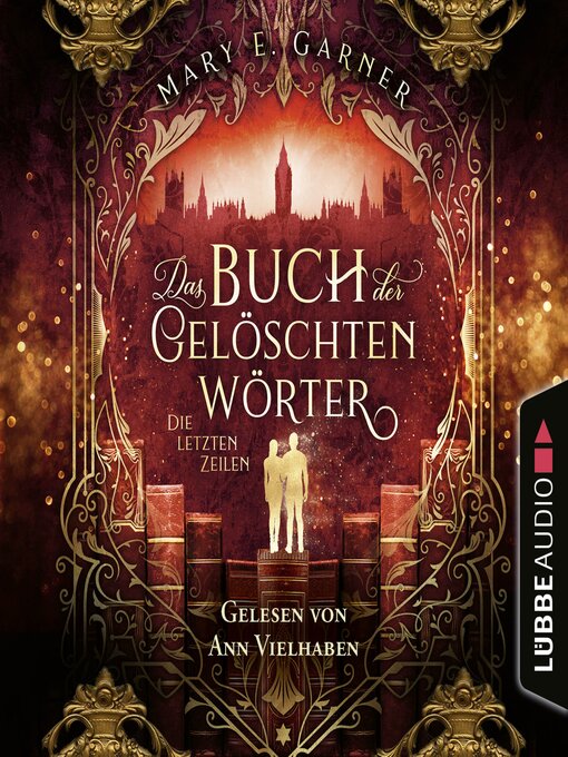 Cover image for Die letzten Zeilen--Das Buch der gelöschten Wörter--Die Chronik der Bücherwelt, Teil 3